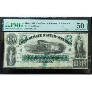 1861 $100 Confederate States of America T-5 PMG 50 Almost Uncirculated