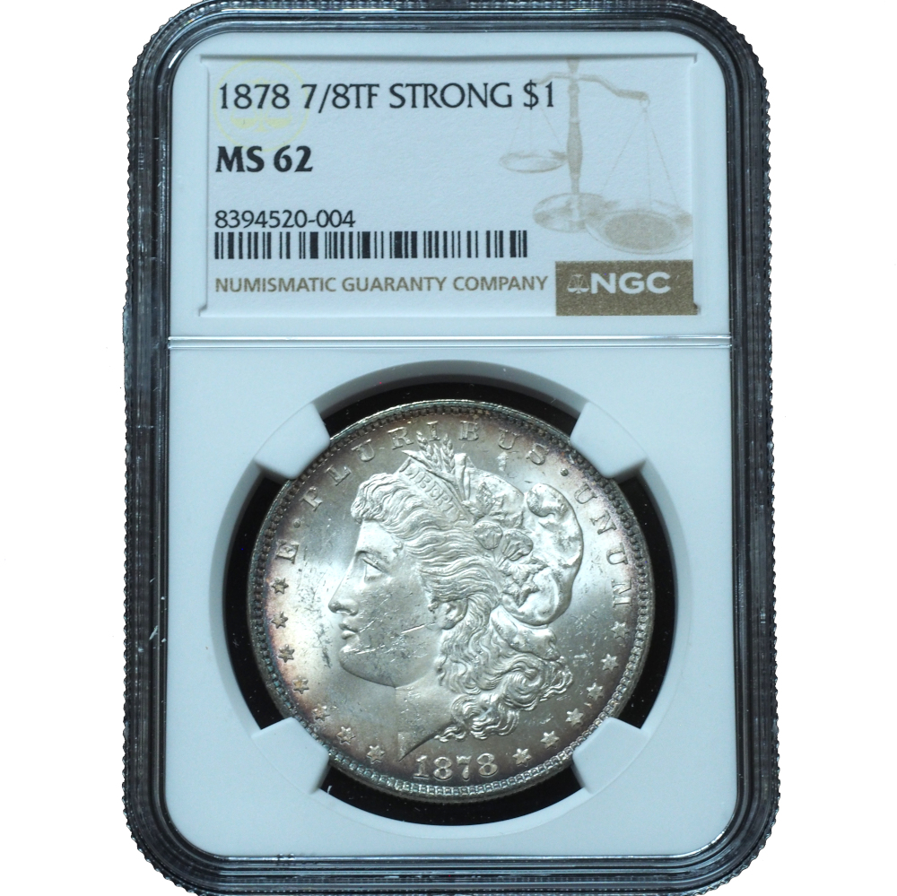 1878 7/8TF Strong Morgan Dollar MS62 NGC
